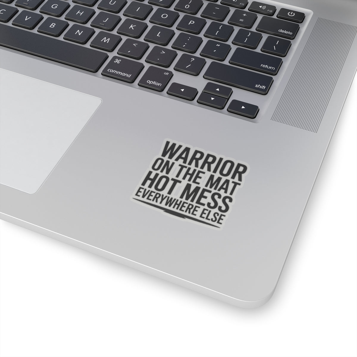 Yoga Sticker Warrior On The Mat Hot Mess Everywhere Else Gift