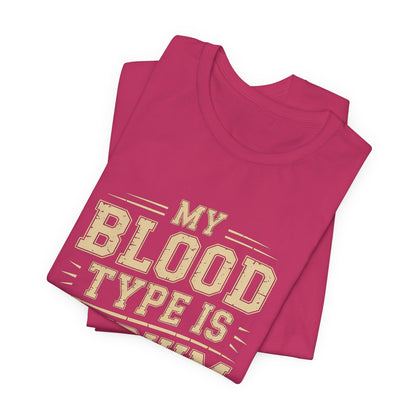 Funny Coffee Shirt My Blood Type Is Medium Roast Coffee Lover Gift