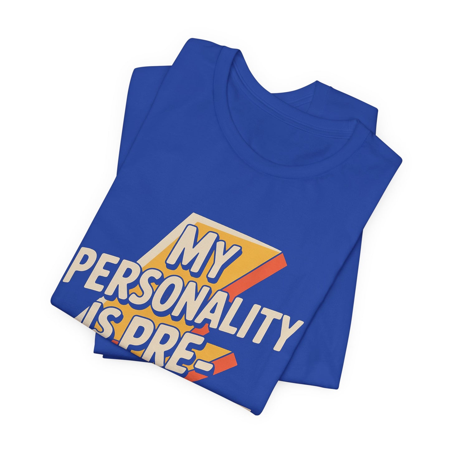 Funny Gym Shirt My Personality Is Pre-Workout - Fitness Lover Gift