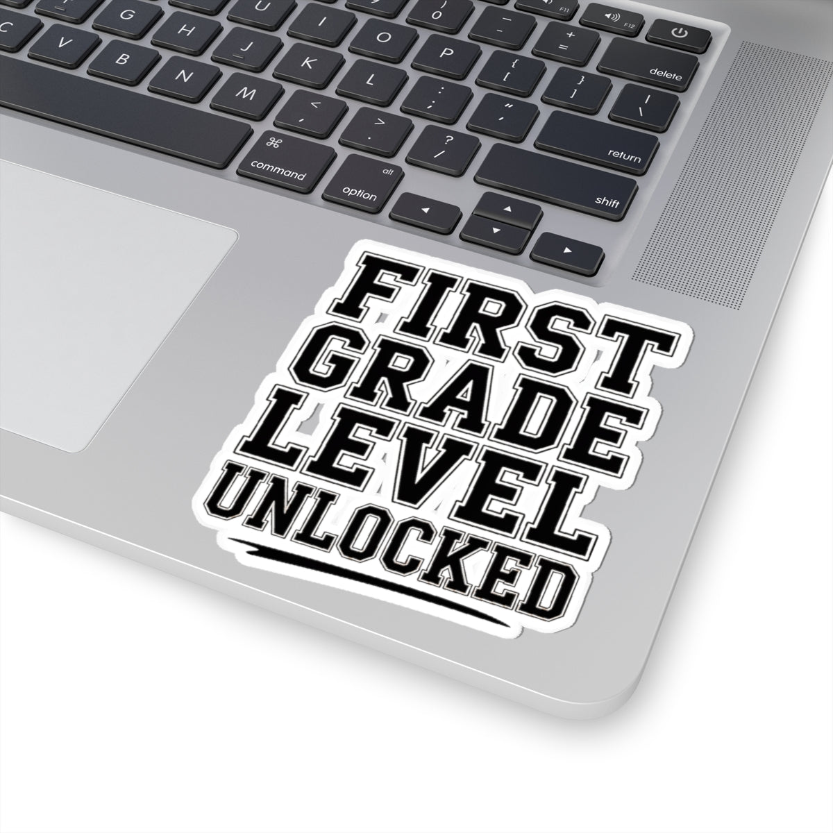 First Grade Level Unlocked Sticker - First Day of School Gift