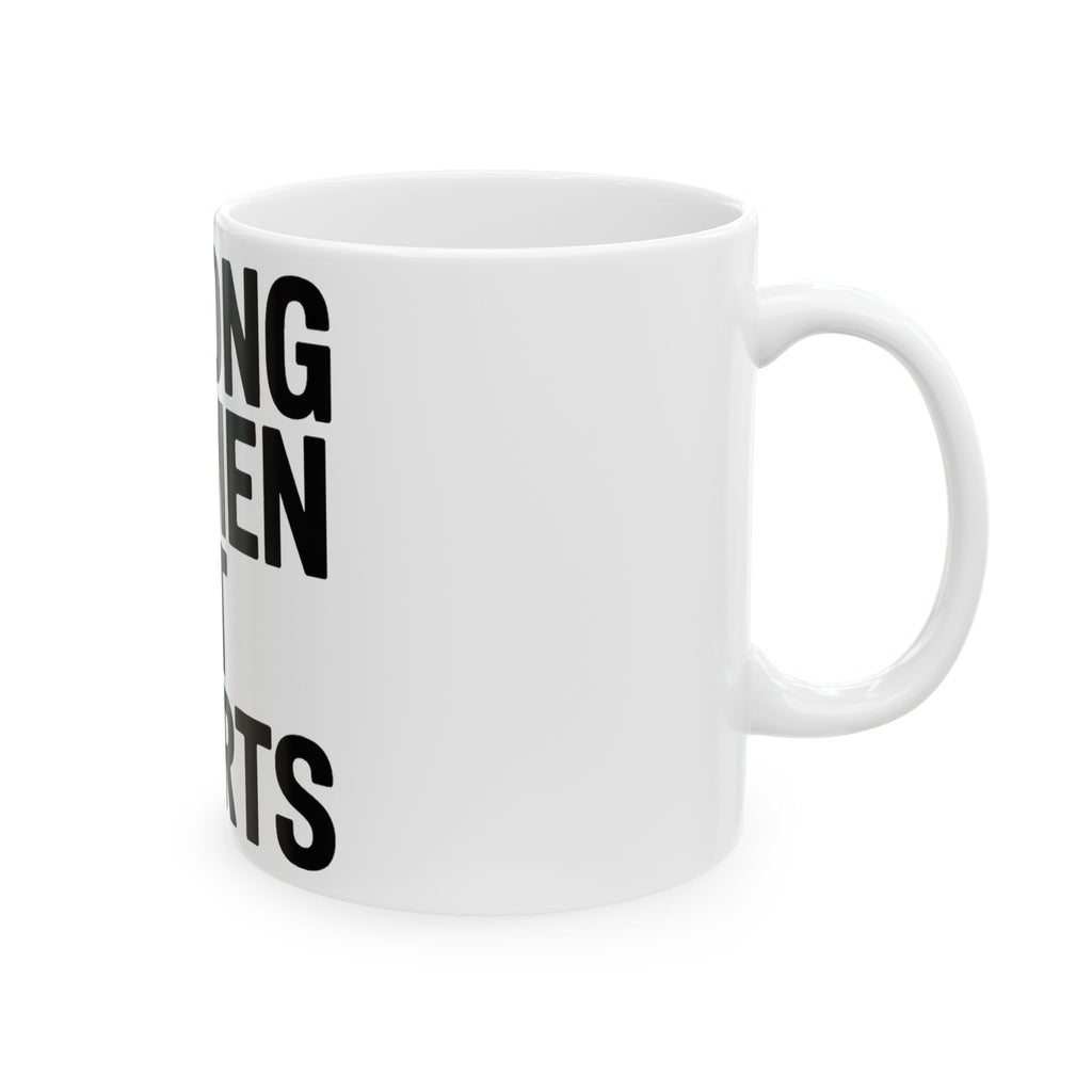 Strong Women Soft Hearts Coffee Mug - Empowerment Gift for Her Gym Lover