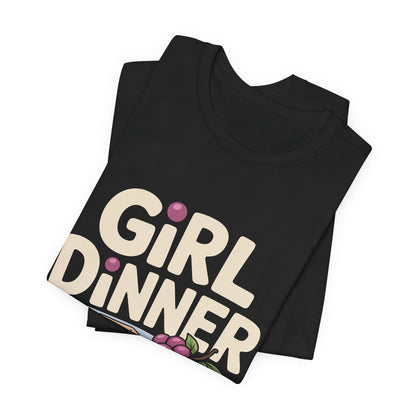 Girl Dinner Connoisseur Shirt - Funny Foodie Meme Gift for Her