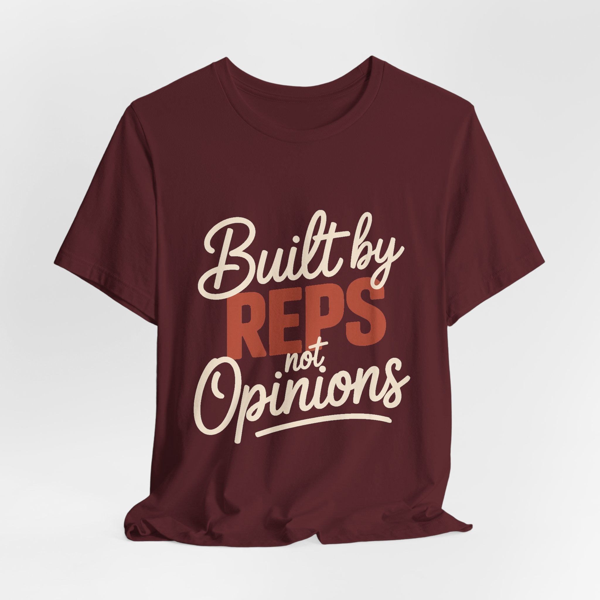 Built By Reps Not Opinions Shirt - Gym Gift for Women Lifters