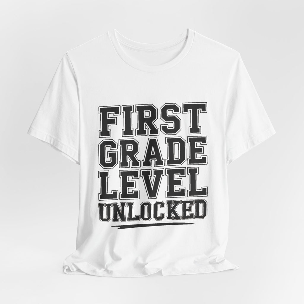 First Grade Level Unlocked Shirt - First Day of School Gift