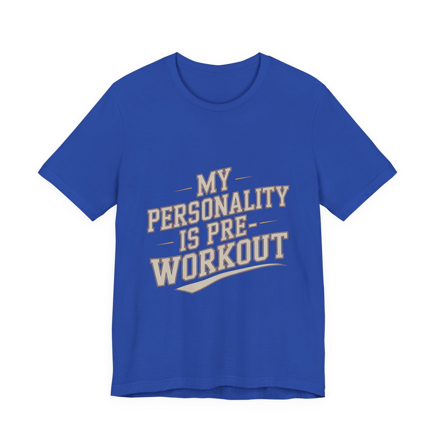 Funny Gym Shirt My Personality Is Pre-Workout - Fitness Gift