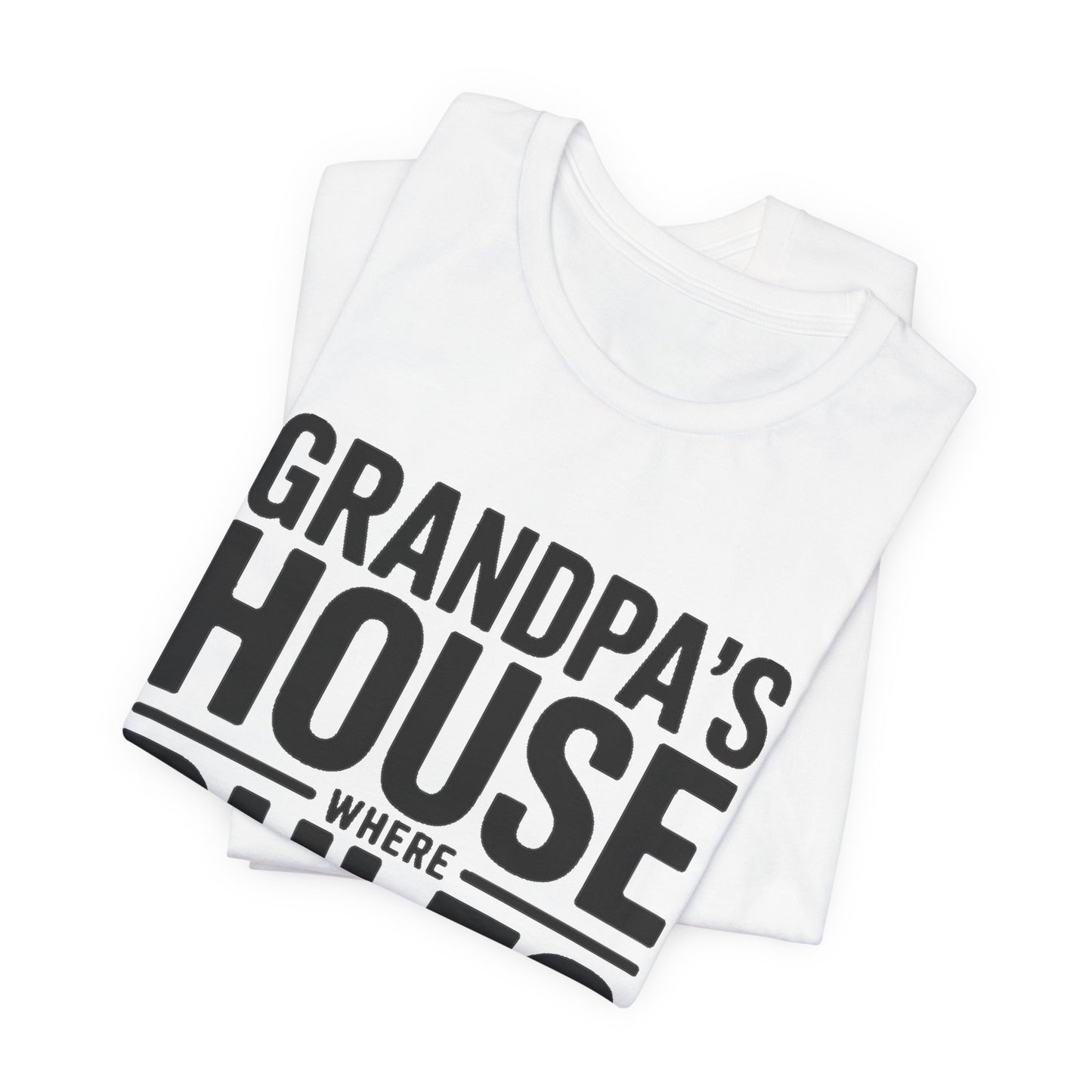 Grandpas House Where Rules Go To Die Shirt Gift for New Grandpa