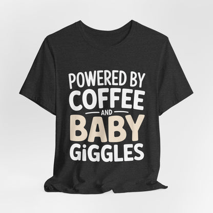 Powered By Coffee And Baby Giggles Shirt Funny New Mom Gift