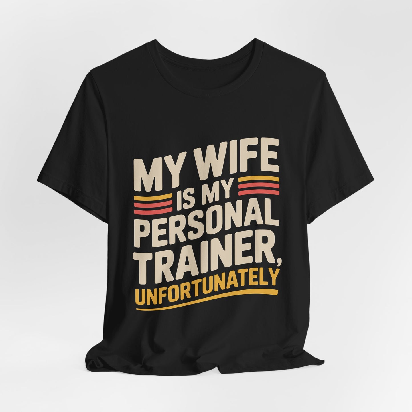 My Wife Is My Personal Trainer Funny Gym Shirt, Husband Gift