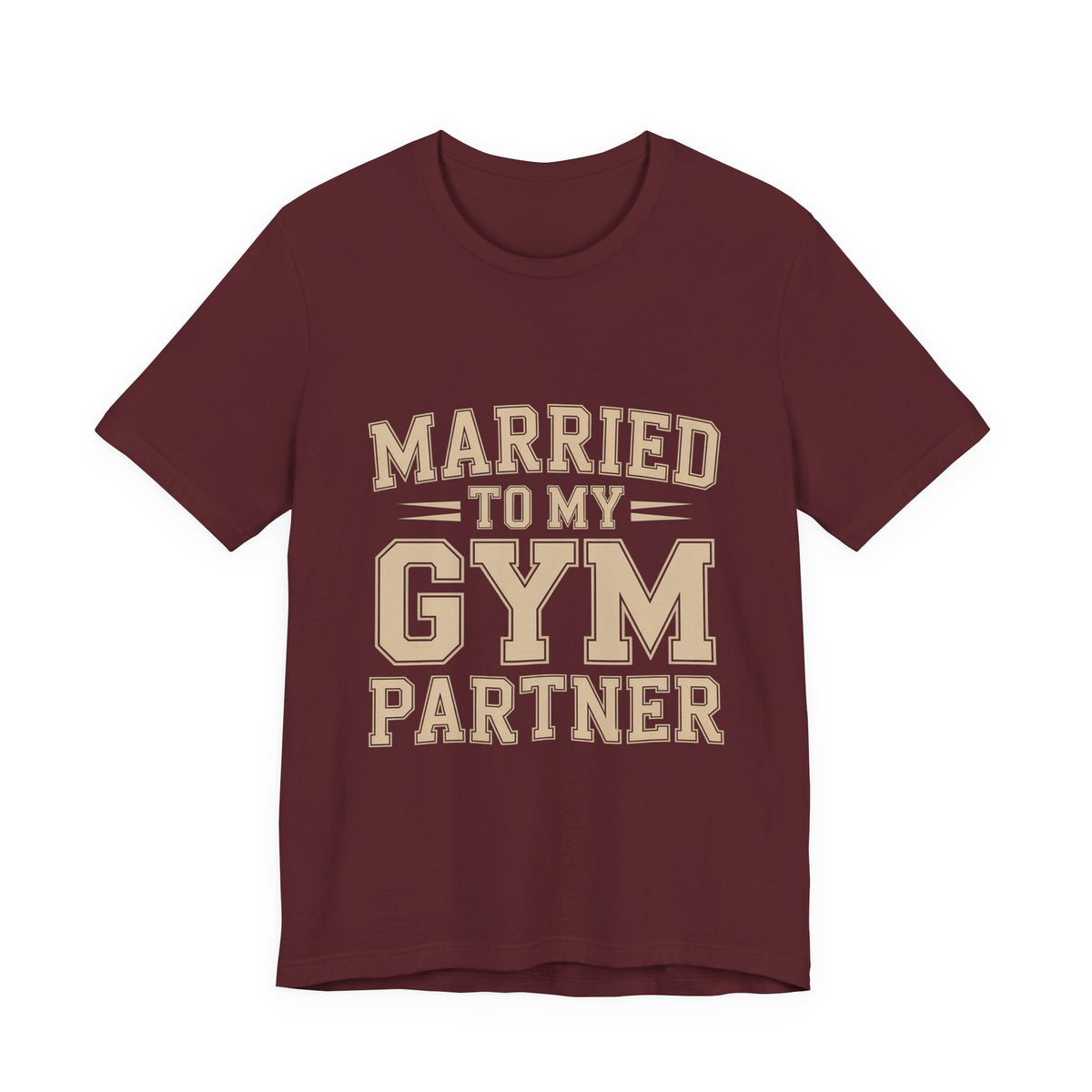 Married to My Gym Partner Shirt - Funny Couple Workout Gift