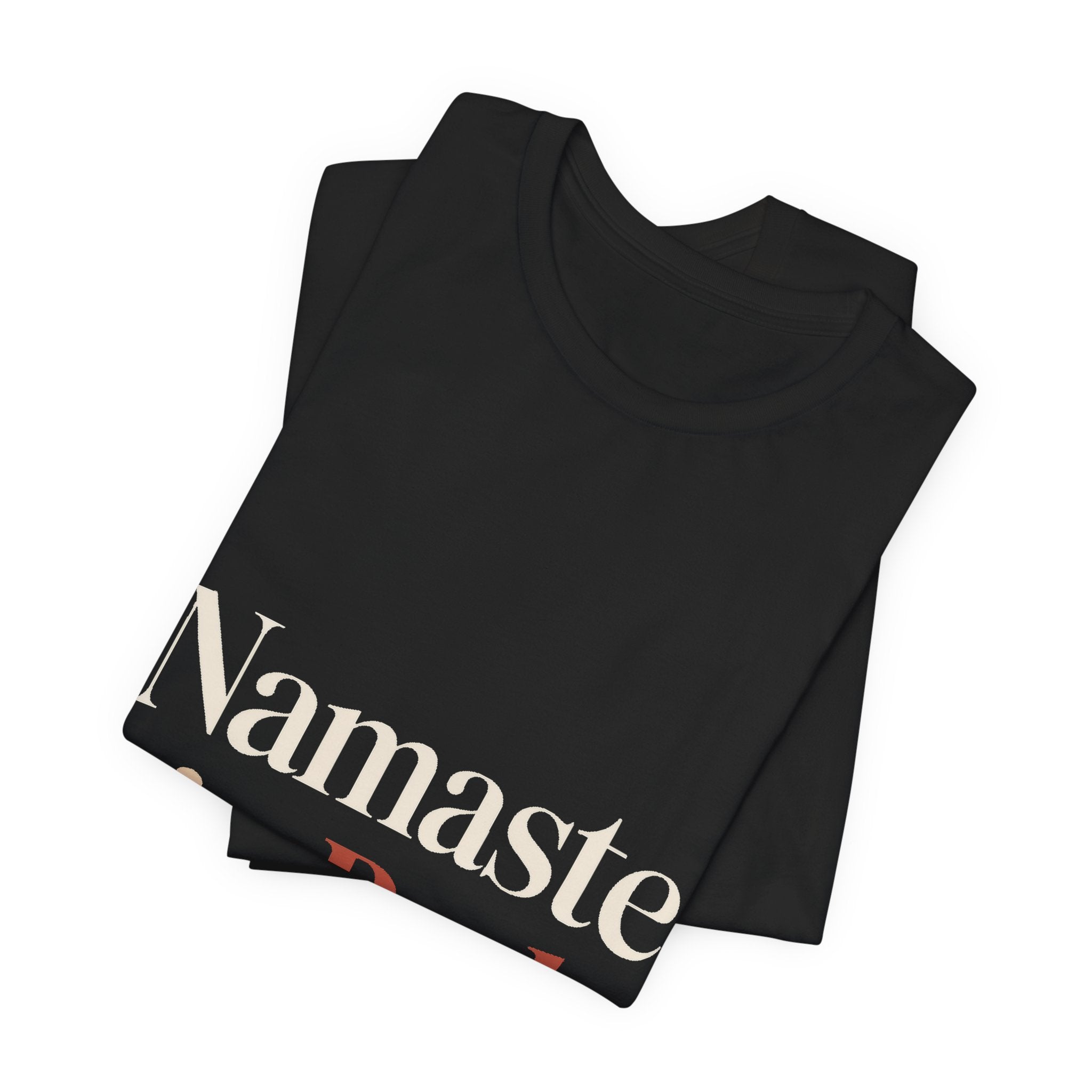 Namaste In Bed Shirt Funny Yoga Lover Gift Sarcastic Yogi Tee