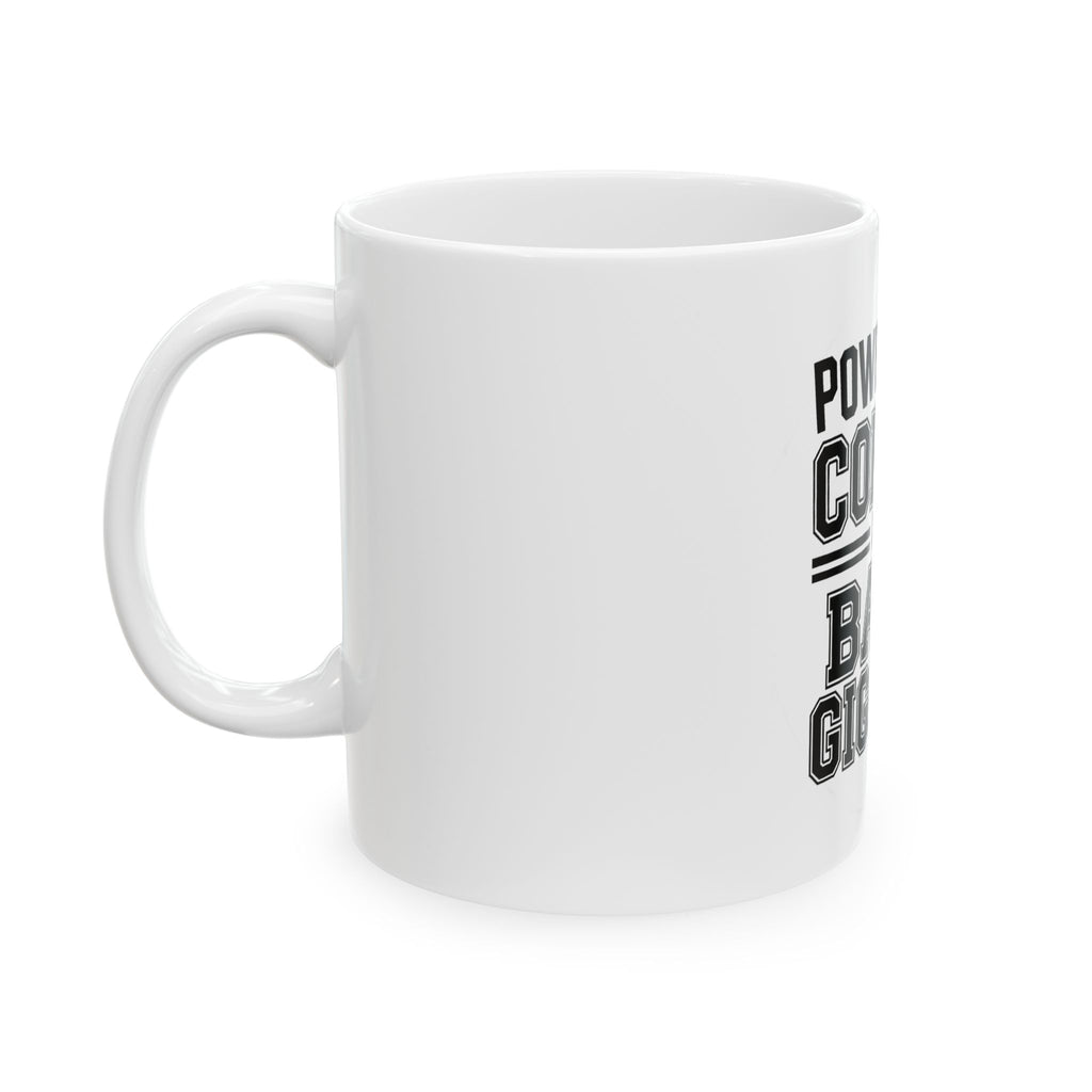 Powered By Coffee And Baby Giggles Coffee Mug New Mom Gift