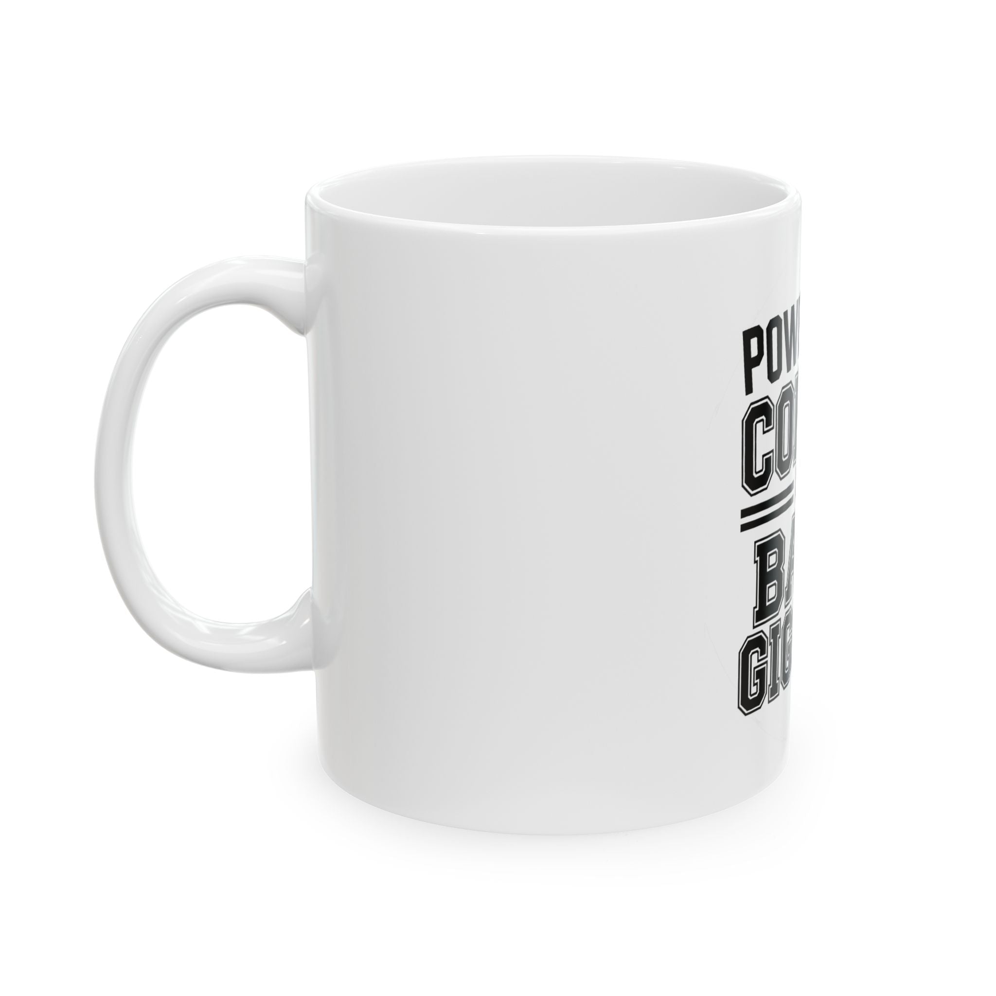 Powered By Coffee And Baby Giggles Coffee Mug New Mom Gift