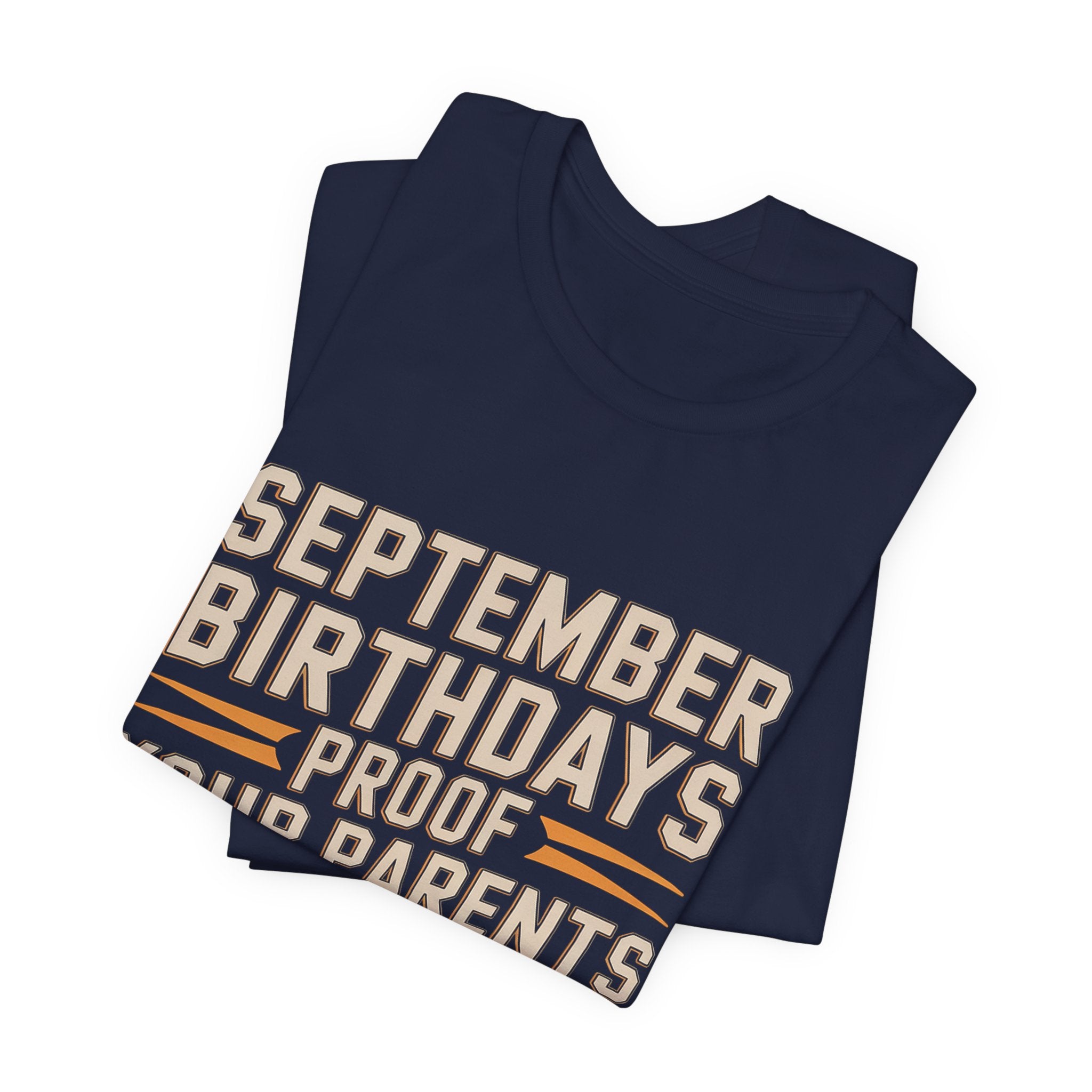 September Birthday Shirt Funny New Year Joke Gift for Adults
