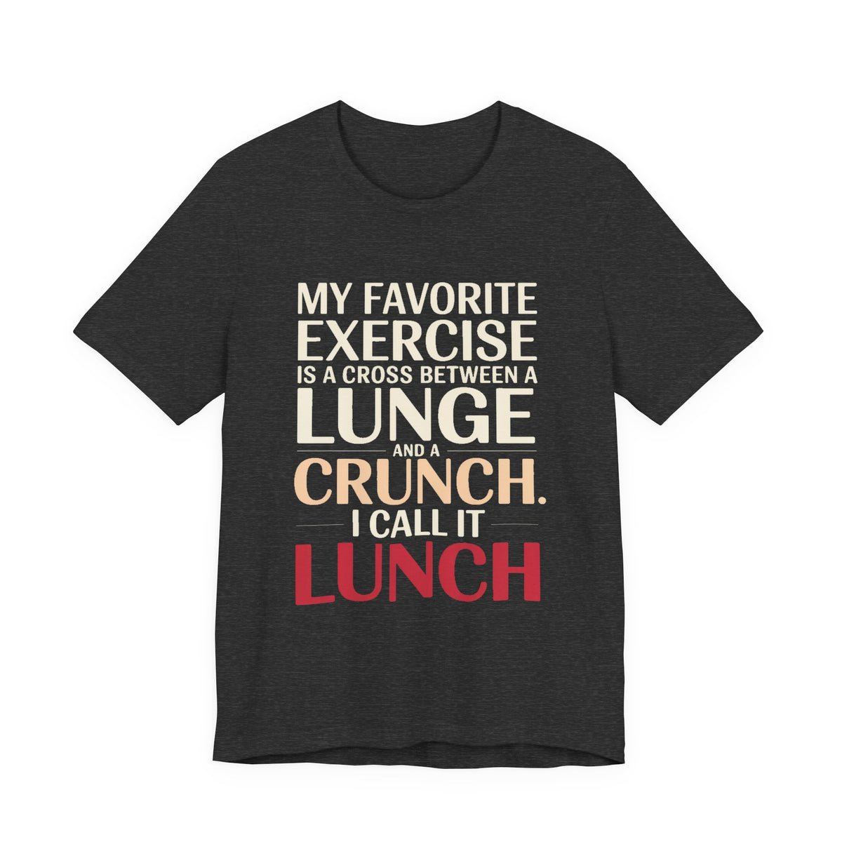 Funny Gym Shirt My Favorite Exercise Is Lunch Gift for Her
