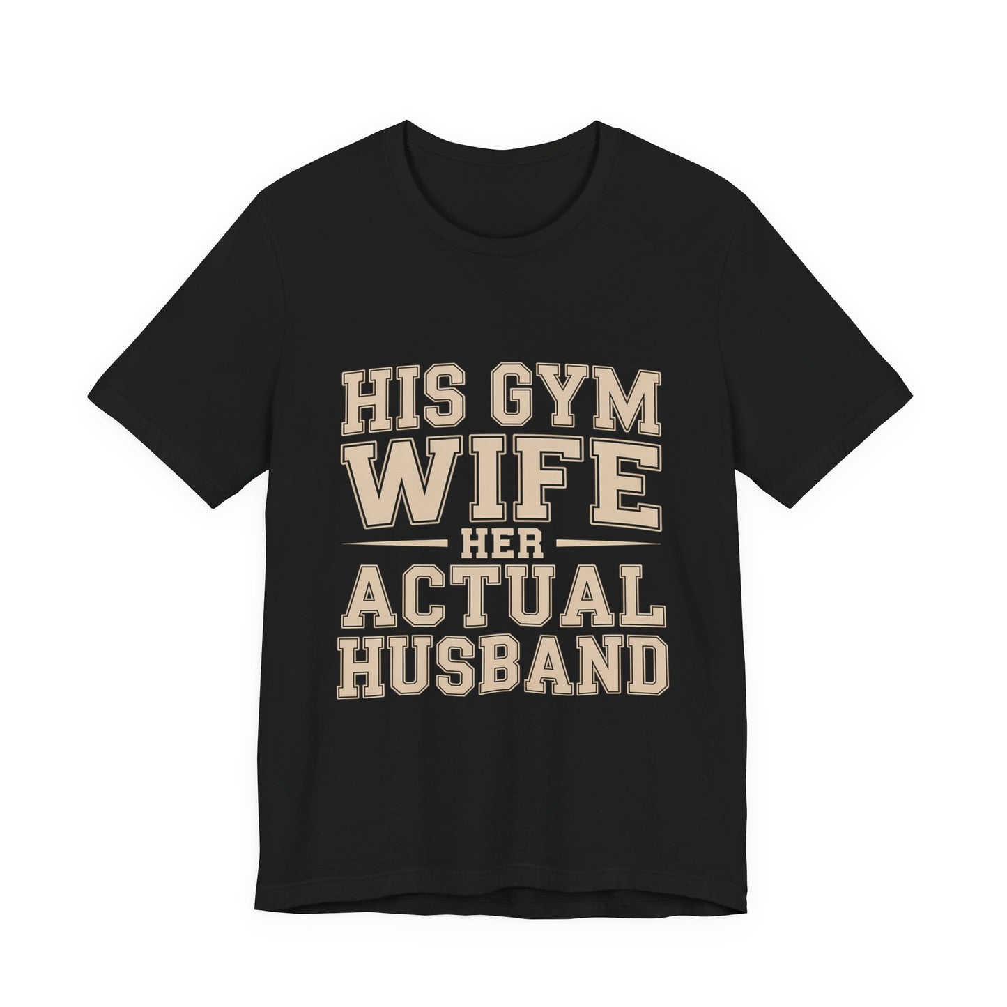 Her Actual Husband Gym Shirt - Funny Couples Anniversary Gift