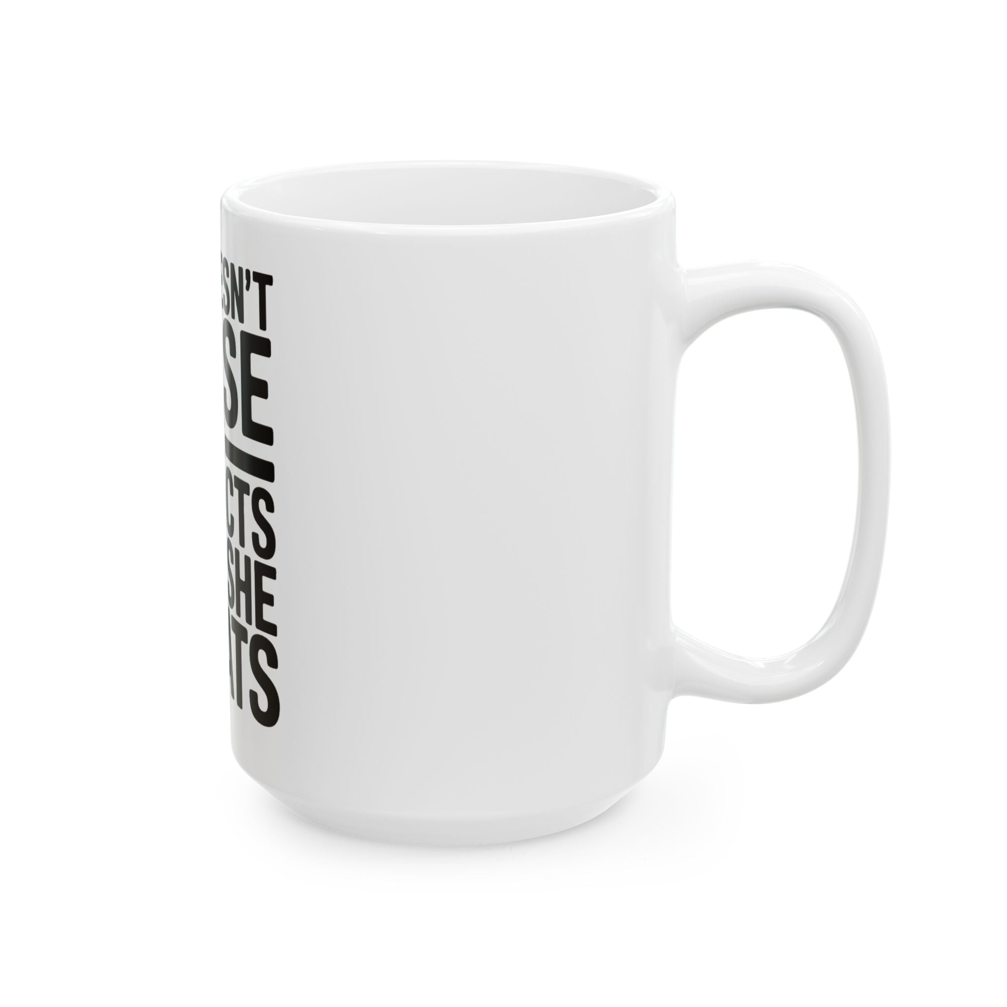 She Doesn't Chase She Attracts What She Squats Coffee Mug Gym Gift