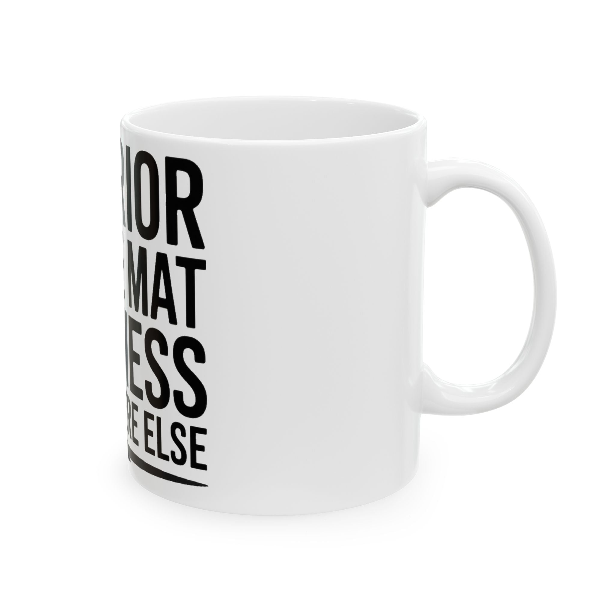 Yoga Coffee Mug Warrior On The Mat Hot Mess Everywhere Else Gift