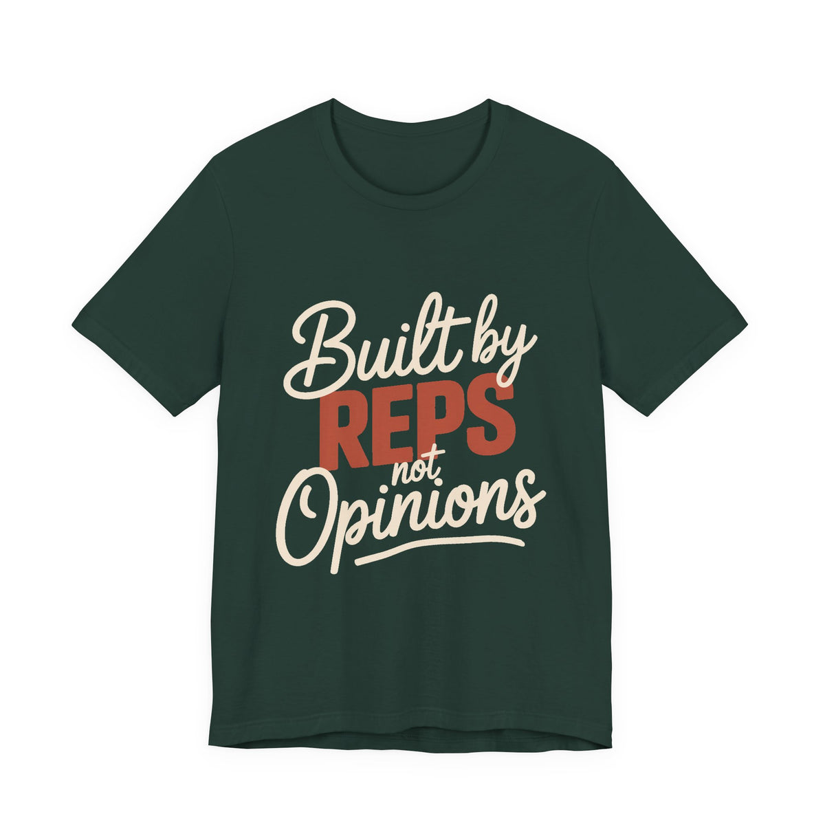 Built By Reps Not Opinions Shirt - Gym Gift for Women Lifters