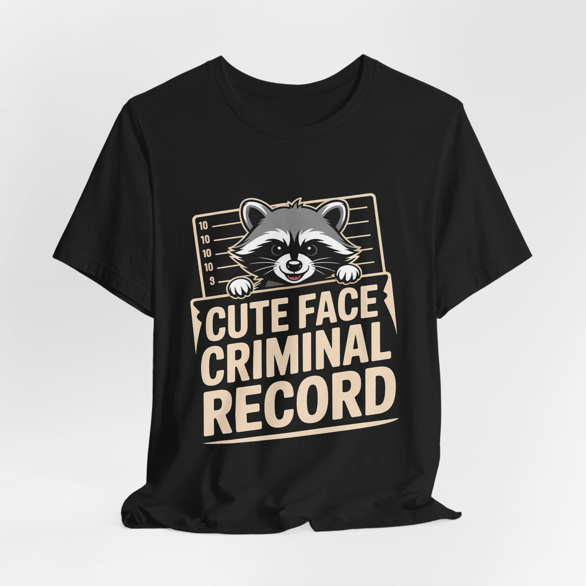 Funny Raccoon Shirt Cute Face Criminal Record Trash Panda Gift