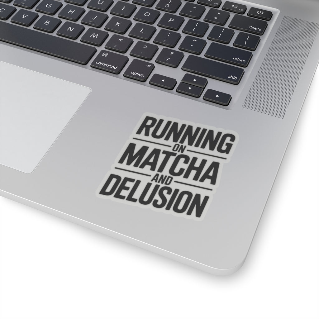 Running On Matcha And Delusion Sticker - Funny Matcha Lover Gift
