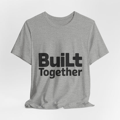 Built Together Couples Gym Shirt - Anniversary Gift for Couples