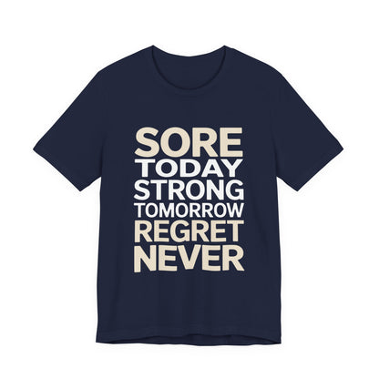 Sore Today Strong Tomorrow Gym Shirt - Workout Motivation Gift