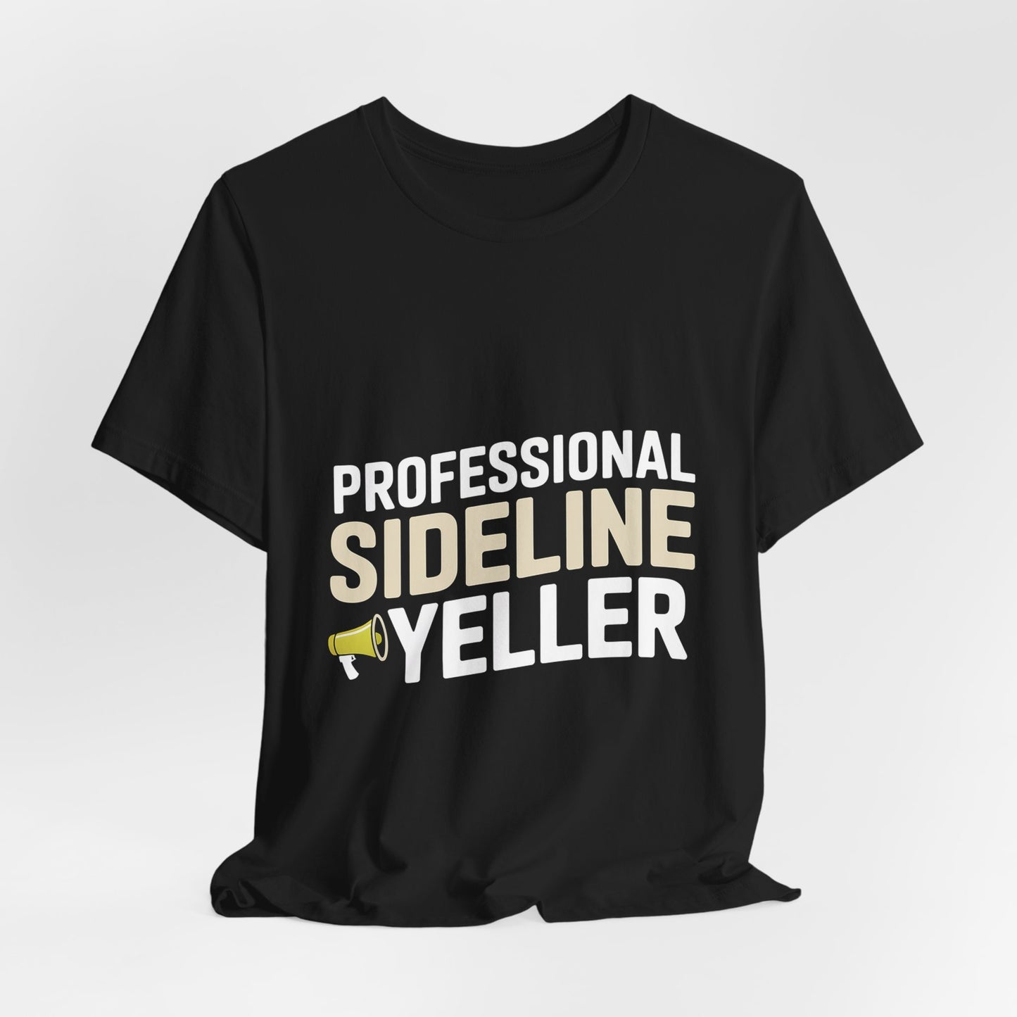 Professional Sideline Yeller Shirt - Funny Football Parent Gift