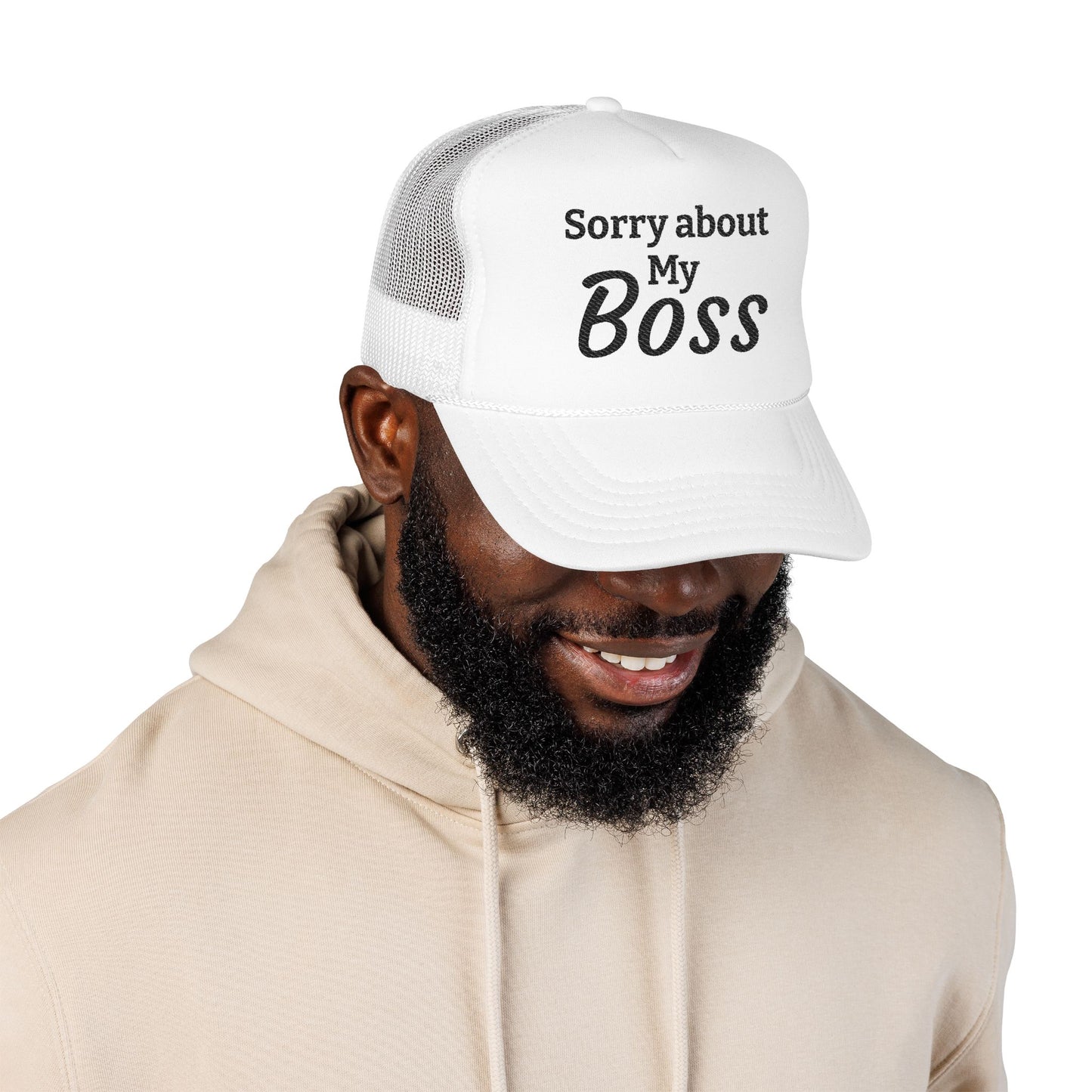 Trucker Hat — "Sorry About My Boss" Embroidered Foam Cap