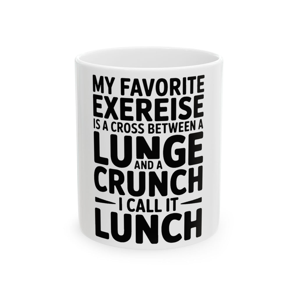 Funny Workout Coffee Mug My Favorite Exercise is Lunch Gift for Her
