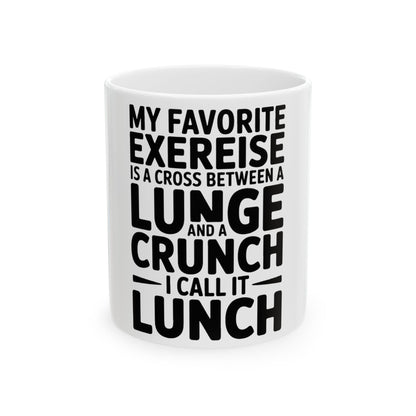 Funny Workout Coffee Mug My Favorite Exercise is Lunch Gift for Her