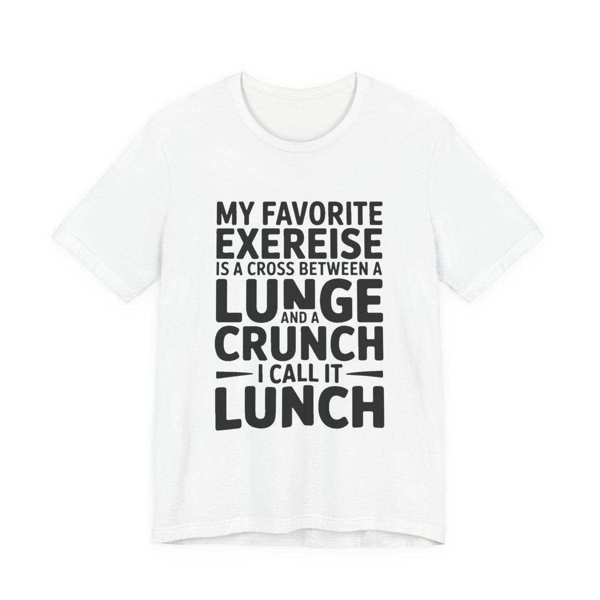 Funny Workout Shirt My Favorite Exercise is Lunch Gift for Her