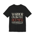 Yoga Shirt Warrior On The Mat Hot Mess Everywhere Else Gift