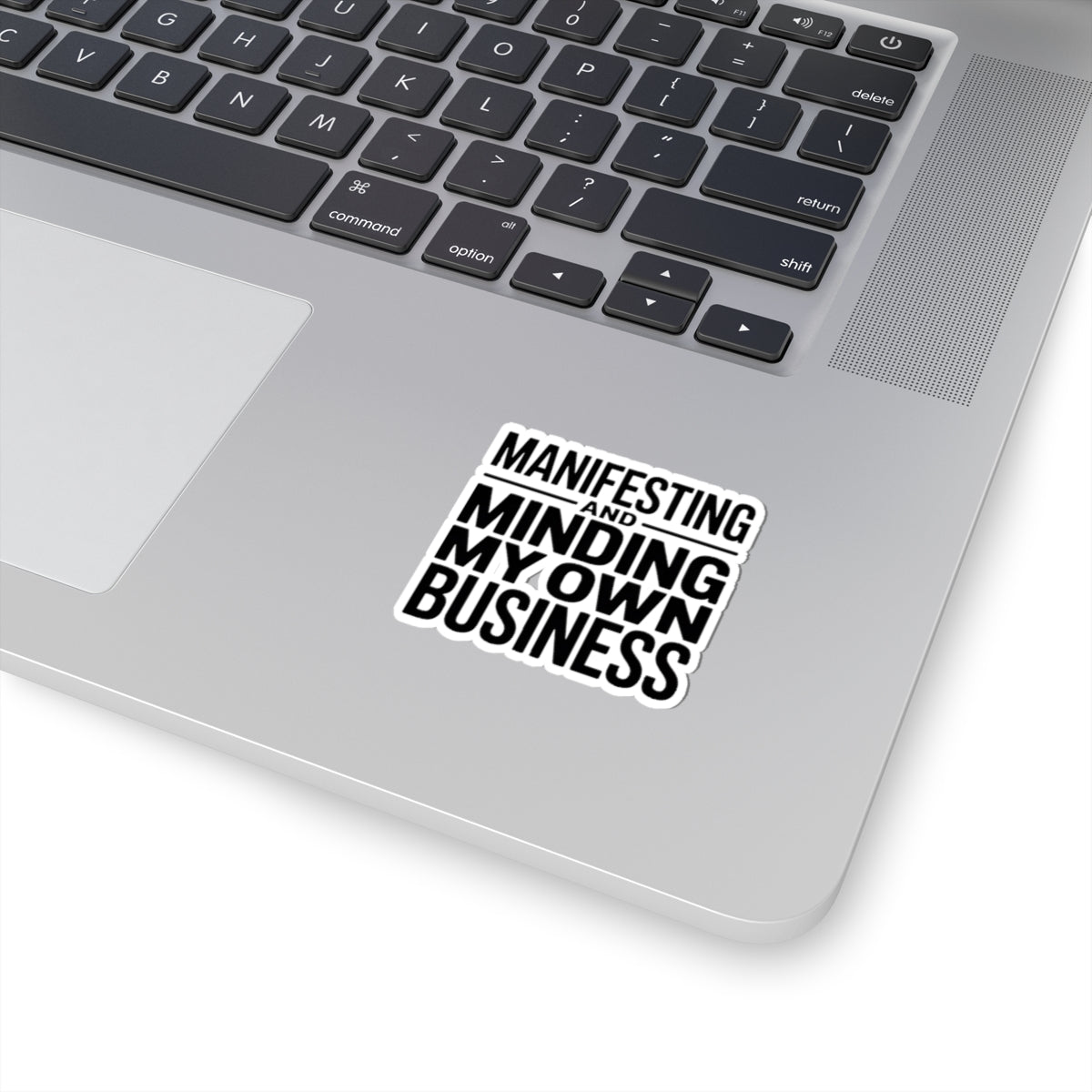 Manifesting Sticker Minding My Own Business Wellness Gift Tee