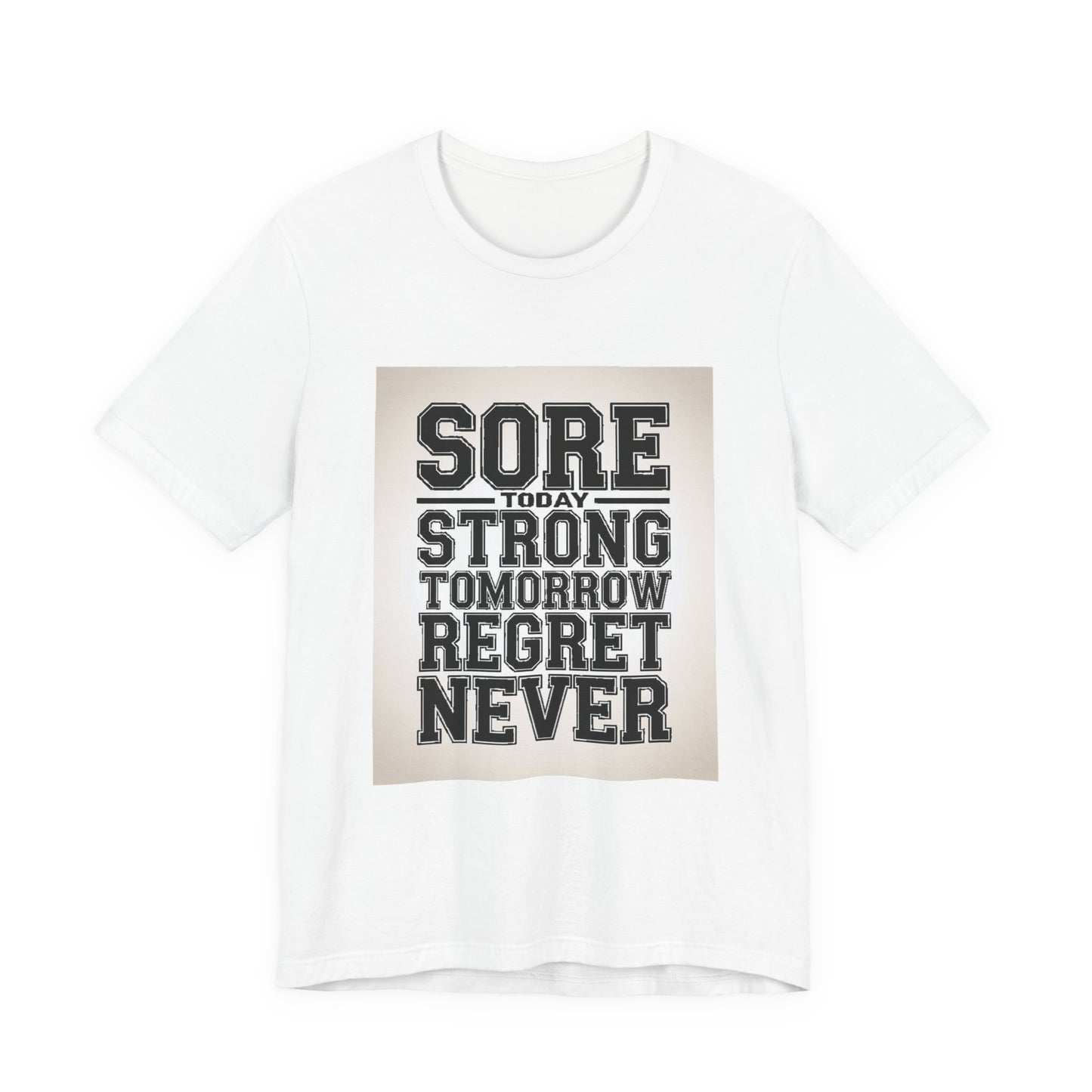 Sore Today Strong Tomorrow Gym Shirt - Motivational Workout Gift