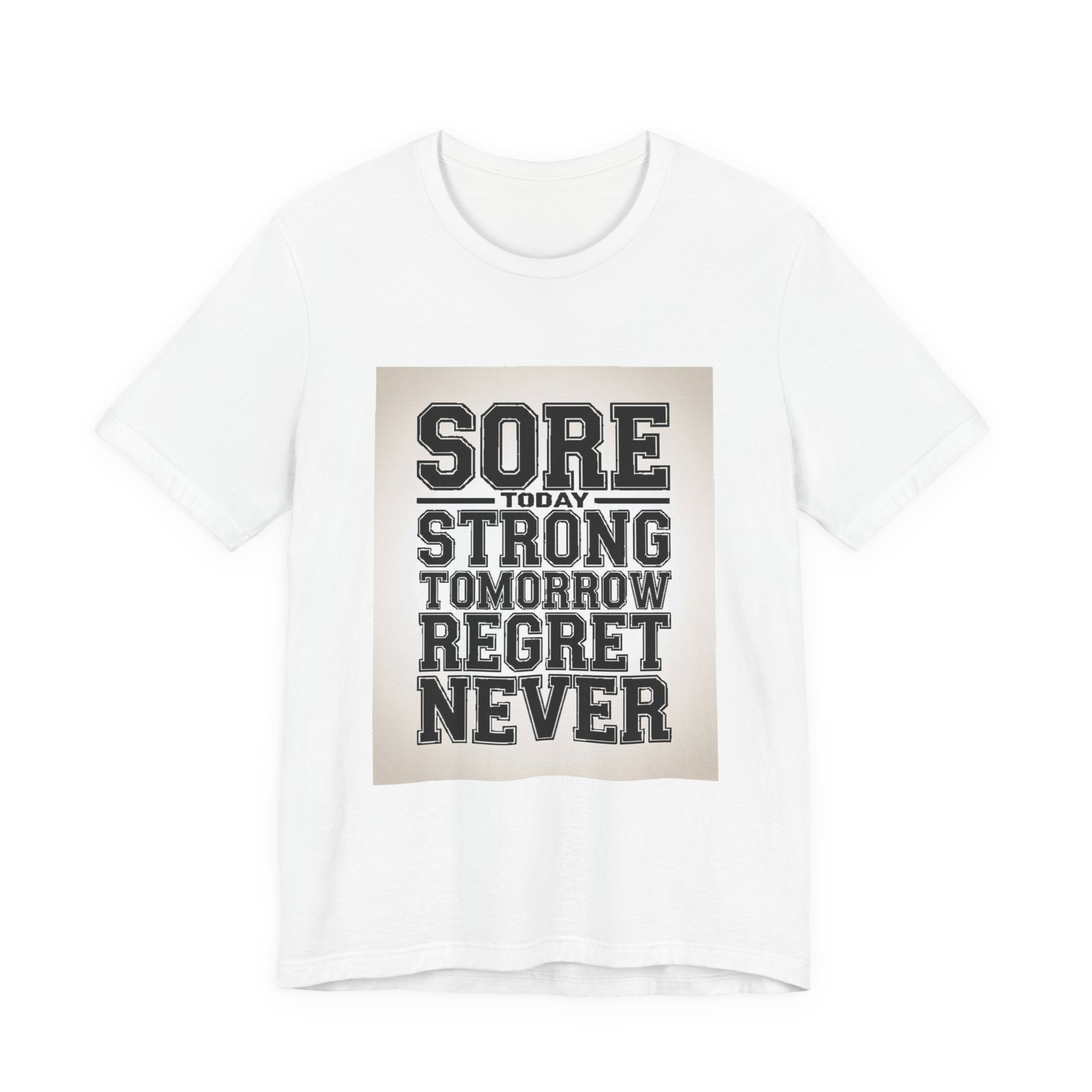 Sore Today Strong Tomorrow Gym Shirt - Motivational Workout Gift