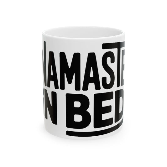 Namaste In Bed Coffee Mug Funny Yoga Lover Gift Sarcastic Yogi Tee