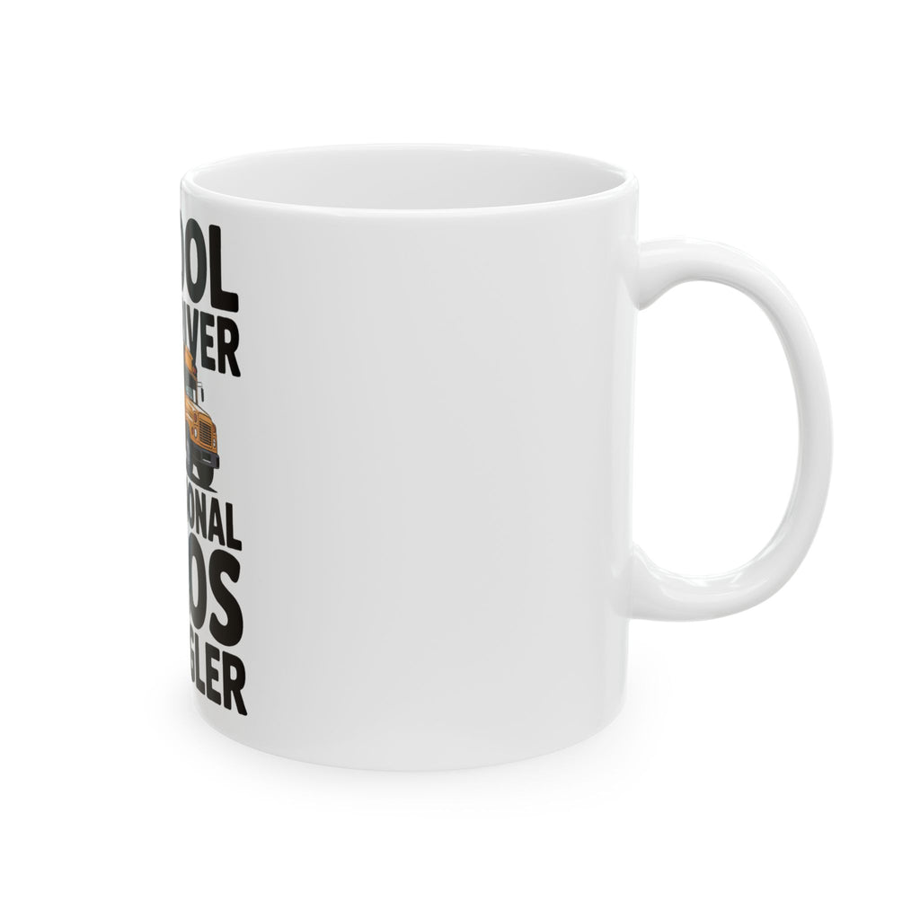 School Bus Driver Coffee Mug Professional Chaos Wrangler Gift Idea