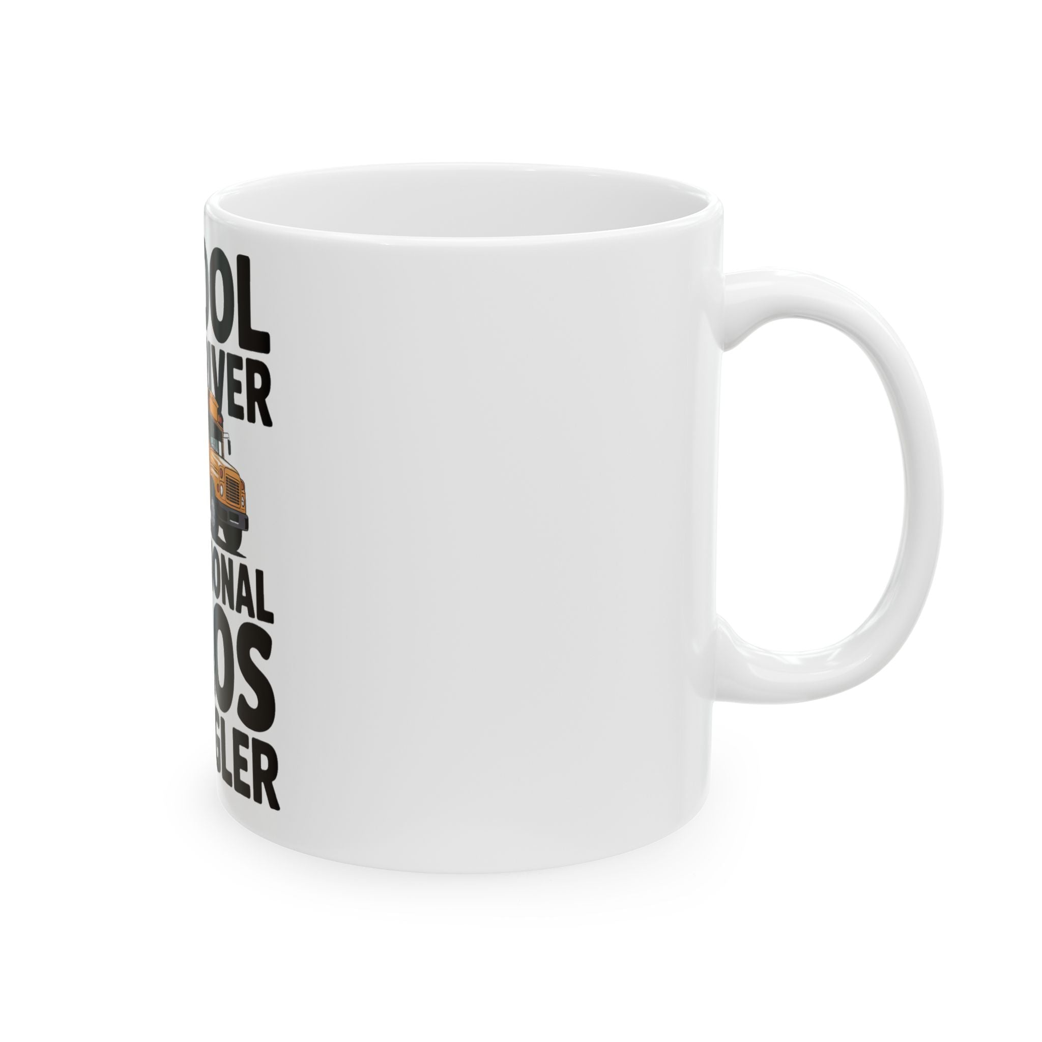 School Bus Driver Coffee Mug Professional Chaos Wrangler Gift Idea