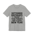 September Birthday Shirt Funny Parents New Year Joke Gift