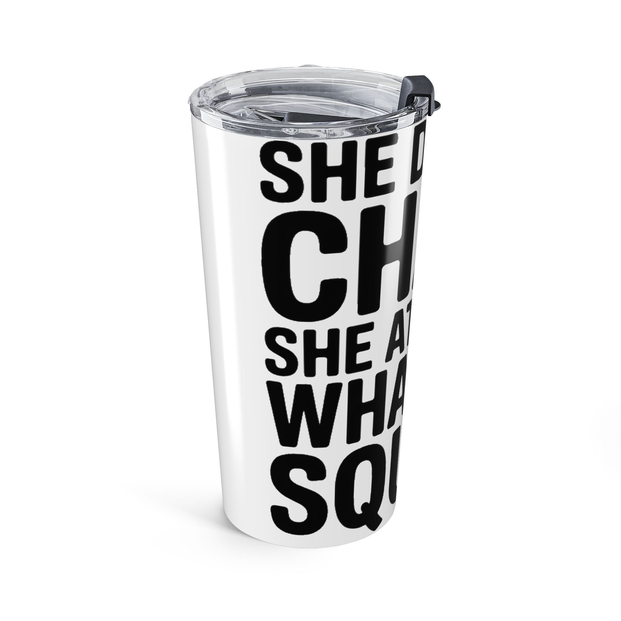 She Doesn't Chase She Attracts What She Squats 20oz Tumbler Gym Buddy Gift