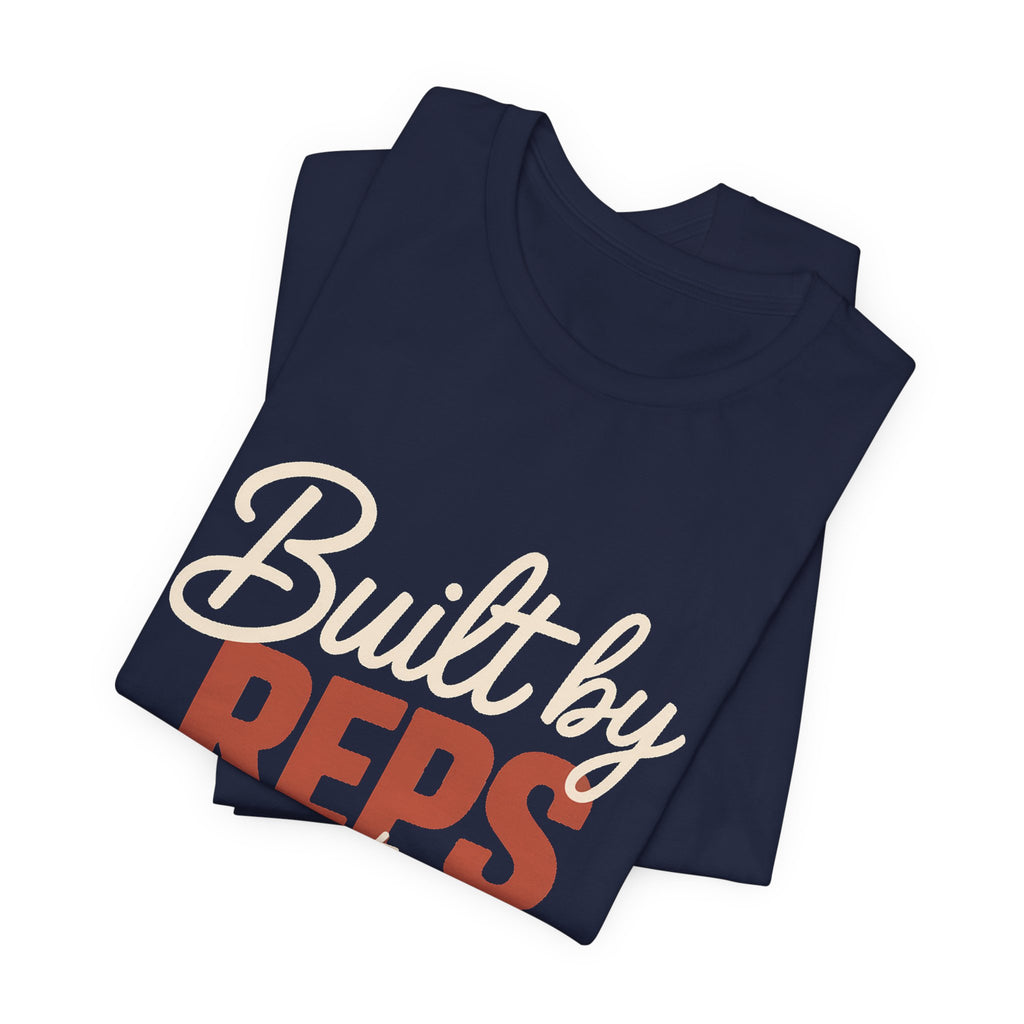 Built By Reps Not Opinions Shirt - Gym Gift for Women Lifters