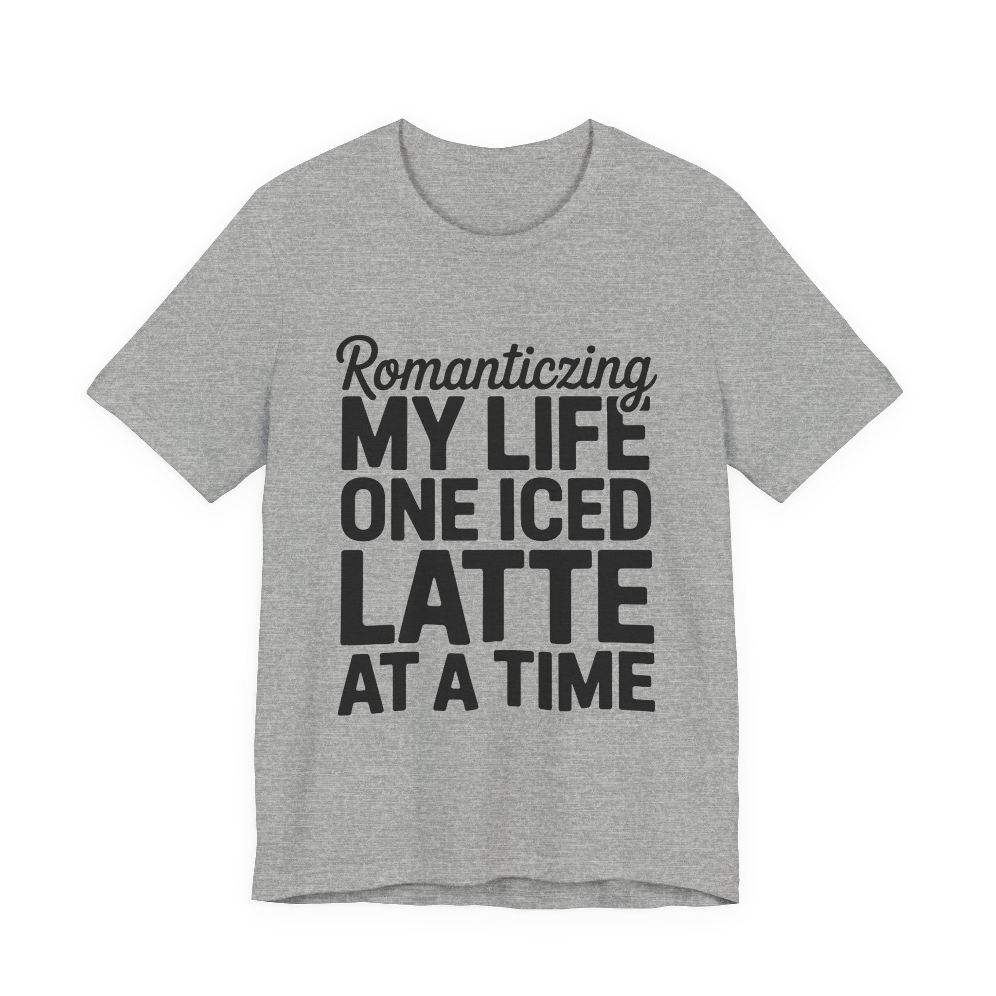 Romanticizing My Life Shirt, Iced Latte Tee, That Girl Gift