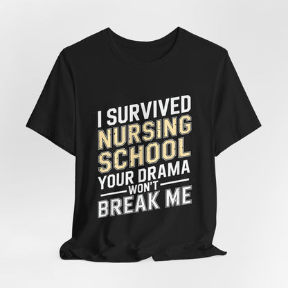 I Survived Nursing School Shirt Funny Nurse Graduation Gift for Her