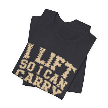 Funny Gym Shirt I Lift So I Can Carry Her Shopping Bags - Husband Gift