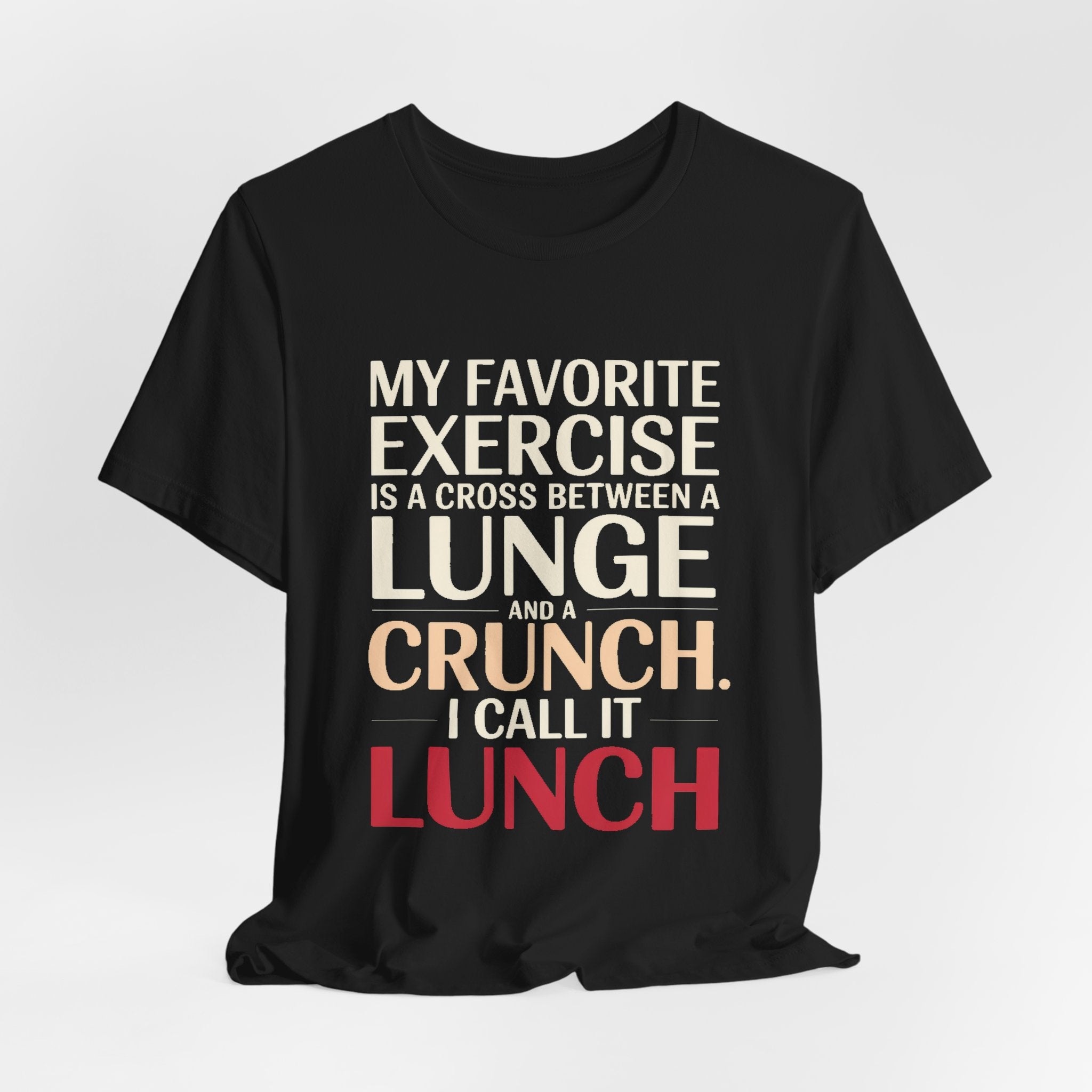 Funny Gym Shirt My Favorite Exercise Is Lunch Gift for Her