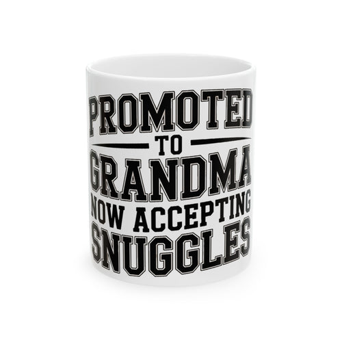 Promoted To Grandma Coffee Mug - New Grandmother Gift Baby Announcement
