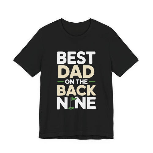 Funny Golf Shirt Best Dad On The Back Nine - Father's Day Gift
