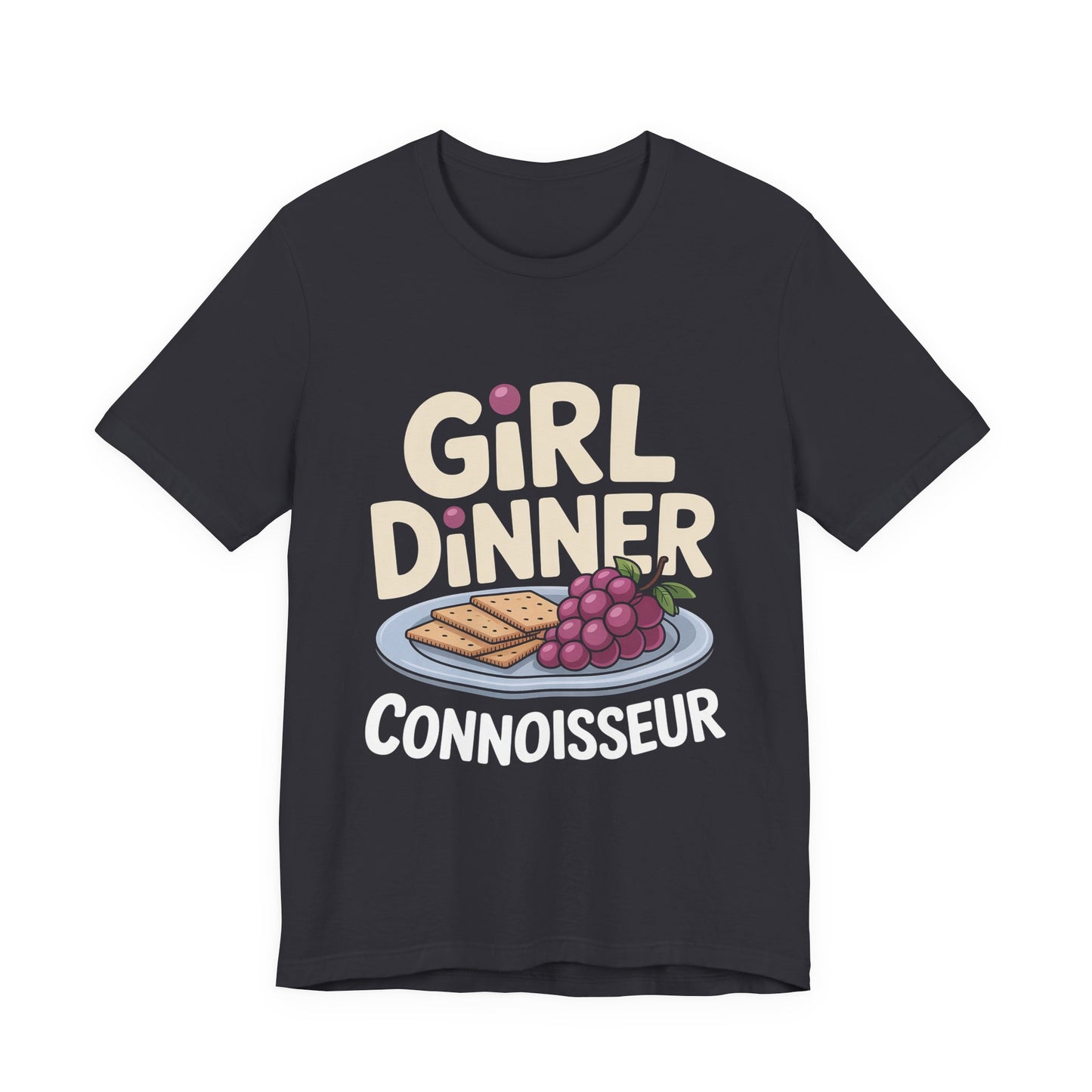 Girl Dinner Connoisseur Shirt - Funny Foodie Meme Gift for Her