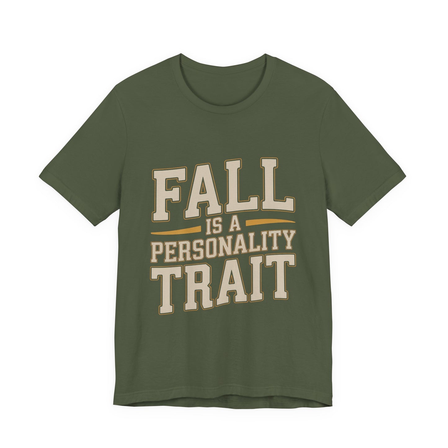 Fall Is A Personality Trait Shirt - Autumn Lover Gift