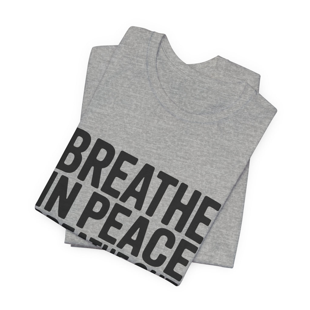 Breathe In Peace Breathe Out Bullshit Shirt Funny Yoga Gift